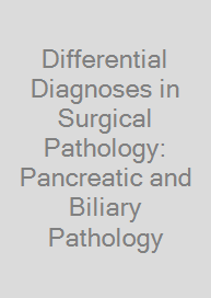 Cover Differential Diagnoses in Surgical Pathology: Pancreatic and Biliary Pathology