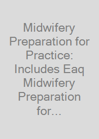 Cover Midwifery Preparation for Practice: Includes Eaq Midwifery Preparation for Practice 5e Pack