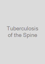 Tuberculosis of the Spine