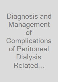 Diagnosis and Management of Complications of Peritoneal Dialysis Related Peritonitis