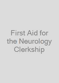 Cover First Aid for the Neurology Clerkship