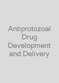 Cover Antiprotozoal Drug Development and Delivery