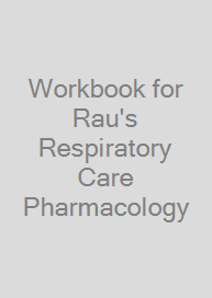Cover Workbook for Rau's Respiratory Care Pharmacology