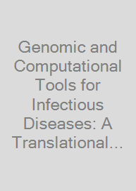 Genomic and Computational Tools for Infectious Diseases: A Translational Approach