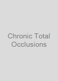 Chronic Total Occlusions