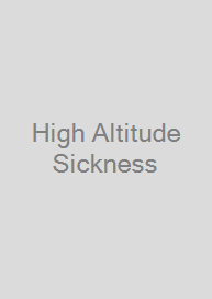 High Altitude Sickness