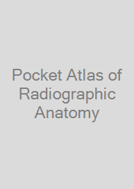 Cover Pocket Atlas of Radiographic Anatomy