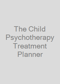Cover The Child Psychotherapy Treatment Planner