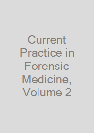 Current Practice in Forensic Medicine, Volume 2