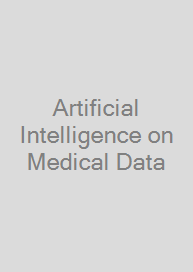Artificial Intelligence on Medical Data