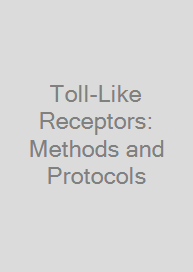 Toll-Like Receptors: Methods and Protocols