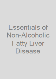 Cover Essentials of Non-Alcoholic Fatty Liver Disease