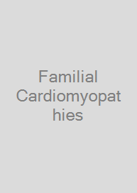 Familial Cardiomyopathies
