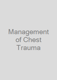 Management of Chest Trauma