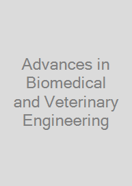 Advances in Biomedical and Veterinary Engineering