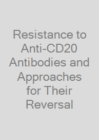 Resistance to Anti-CD20 Antibodies and Approaches for Their Reversal