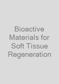 Bioactive Materials for Soft Tissue Regeneration