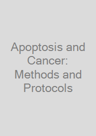 Cover Apoptosis and Cancer: Methods and Protocols