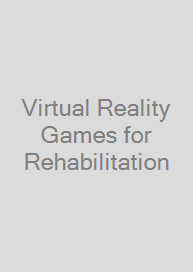 Cover Virtual Reality Games for Rehabilitation