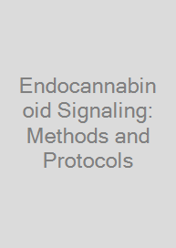 Cover Endocannabinoid Signaling: Methods and Protocols