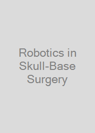 Cover Robotics in Skull-Base Surgery