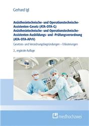 Cover Anästhesietechnische- und Operationstechnische-Assistenten-Gesetz (ATA-OTA-G) Anästhesietechnische- und Operationstechnische-Assistenten-Ausbildungs- und -Prüfungsverordnung (ATA-OTA-APrV)