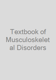 Textbook of Musculoskeletal Disorders