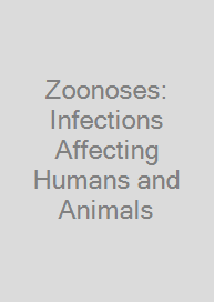 Cover Zoonoses: Infections Affecting Humans and Animals