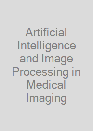 Artificial Intelligence and Image Processing in Medical Imaging