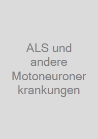 Cover ALS und andere Motoneuronerkrankungen