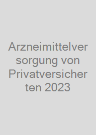 Cover Arzneimittelversorgung von Privatversicherten 2023