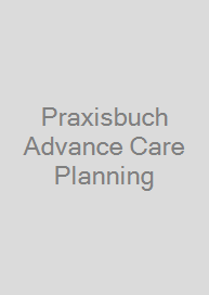 Cover Praxisbuch Advance Care Planning