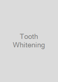 Tooth Whitening