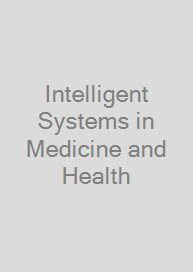Intelligent Systems in Medicine and Health