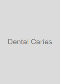 Cover Dental Caries