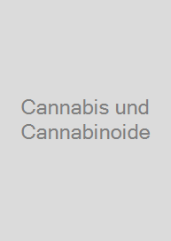 Cannabis und Cannabinoide