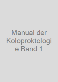 Cover Manual der Koloproktologie Band 1