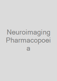 Neuroimaging Pharmacopoeia