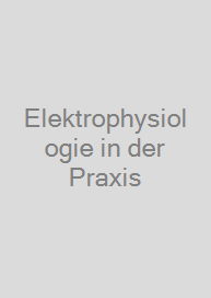 Cover Elektrophysiologie in der Praxis