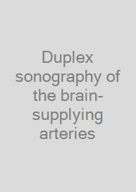 Duplex sonography of the brain-supplying arteries
