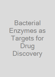 Cover Bacterial Enzymes as Targets for Drug Discovery