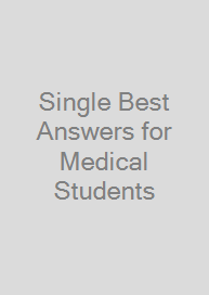 Single Best Answers for Medical Students