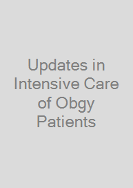 Updates in Intensive Care of Obgy Patients