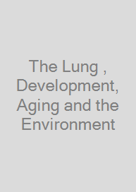 Cover The Lung , Development, Aging and the Environment