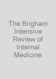 Cover The Brigham Intensive Review of Internal Medicine