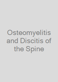 Osteomyelitis and Discitis of the Spine