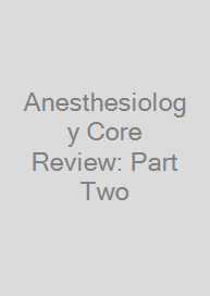 Cover Anesthesiology Core Review: Part Two