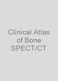 Cover Clinical Atlas of Bone SPECT/CT