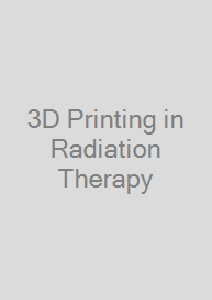 3D Printing in Radiation Therapy