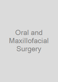 Oral and Maxillofacial Surgery